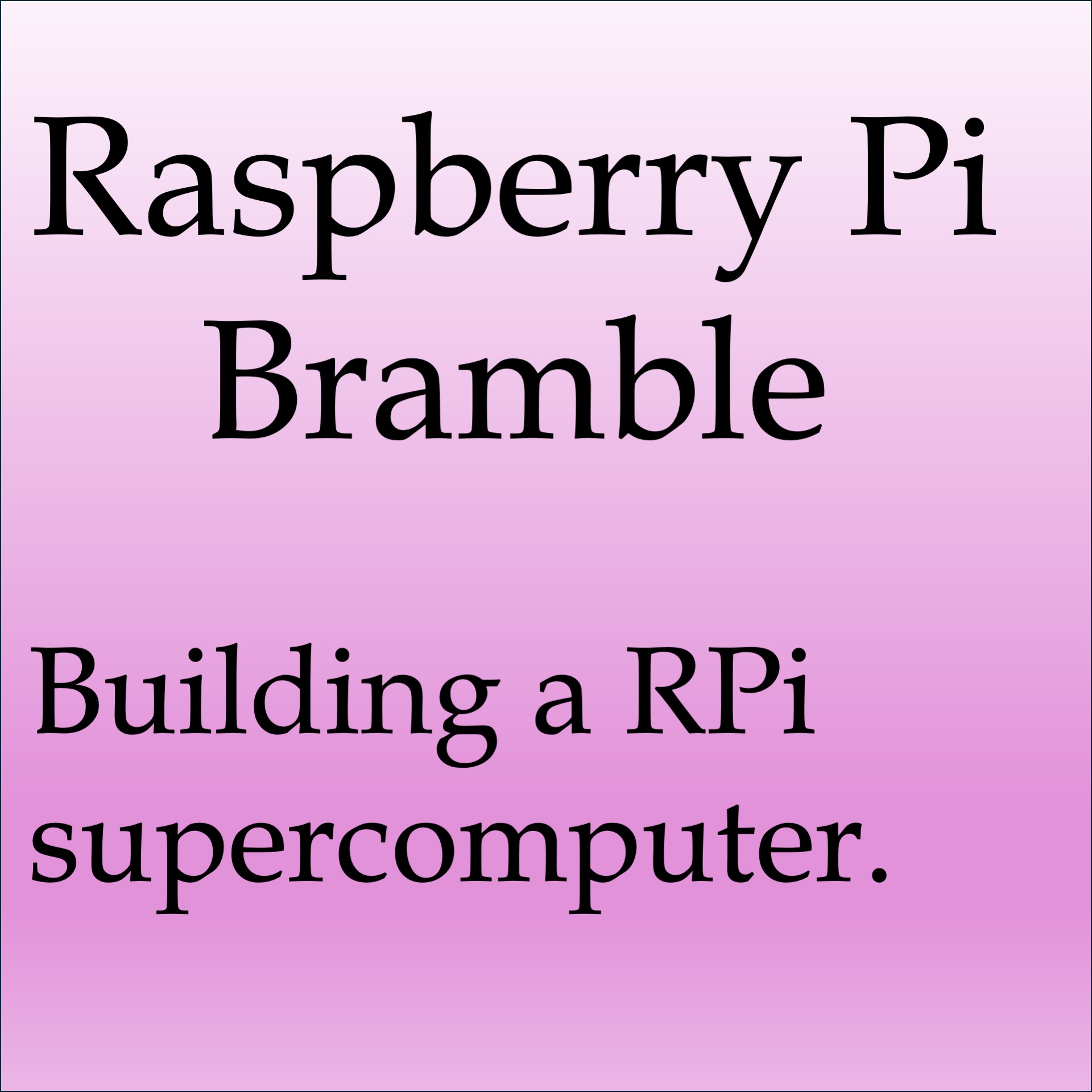 Raspberry Pi Bramble